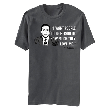 The Office Micheal Scott Afraid Of How Much They Love Me Tshirt