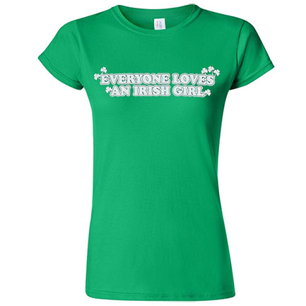 Everyone Loves An Irish Girl Green Juniors Graphic T-Shirt