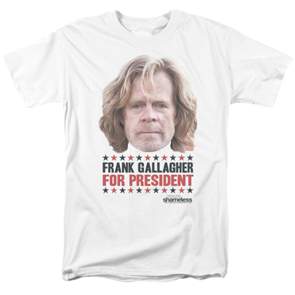 Shameless Frank Gallagher For President Tshirt