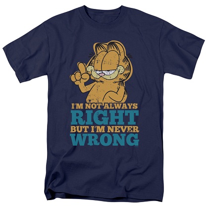 Garfield Never Wrong Tshirt