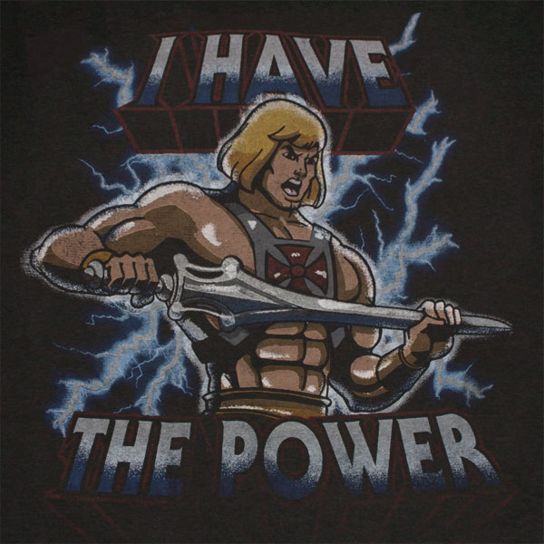 he man saying i have the power