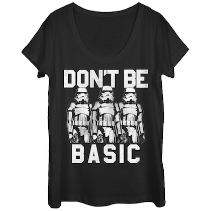 Star Wars Don't Be Basic Women's Tshirt