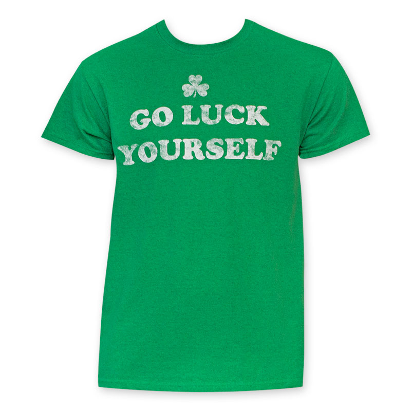 go luck yourself shirt