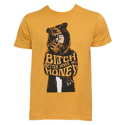 Workaholics Better Have My Honey Tee Shirt